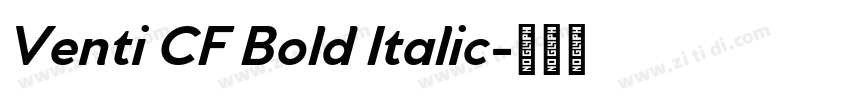 Venti CF Bold Italic字体转换